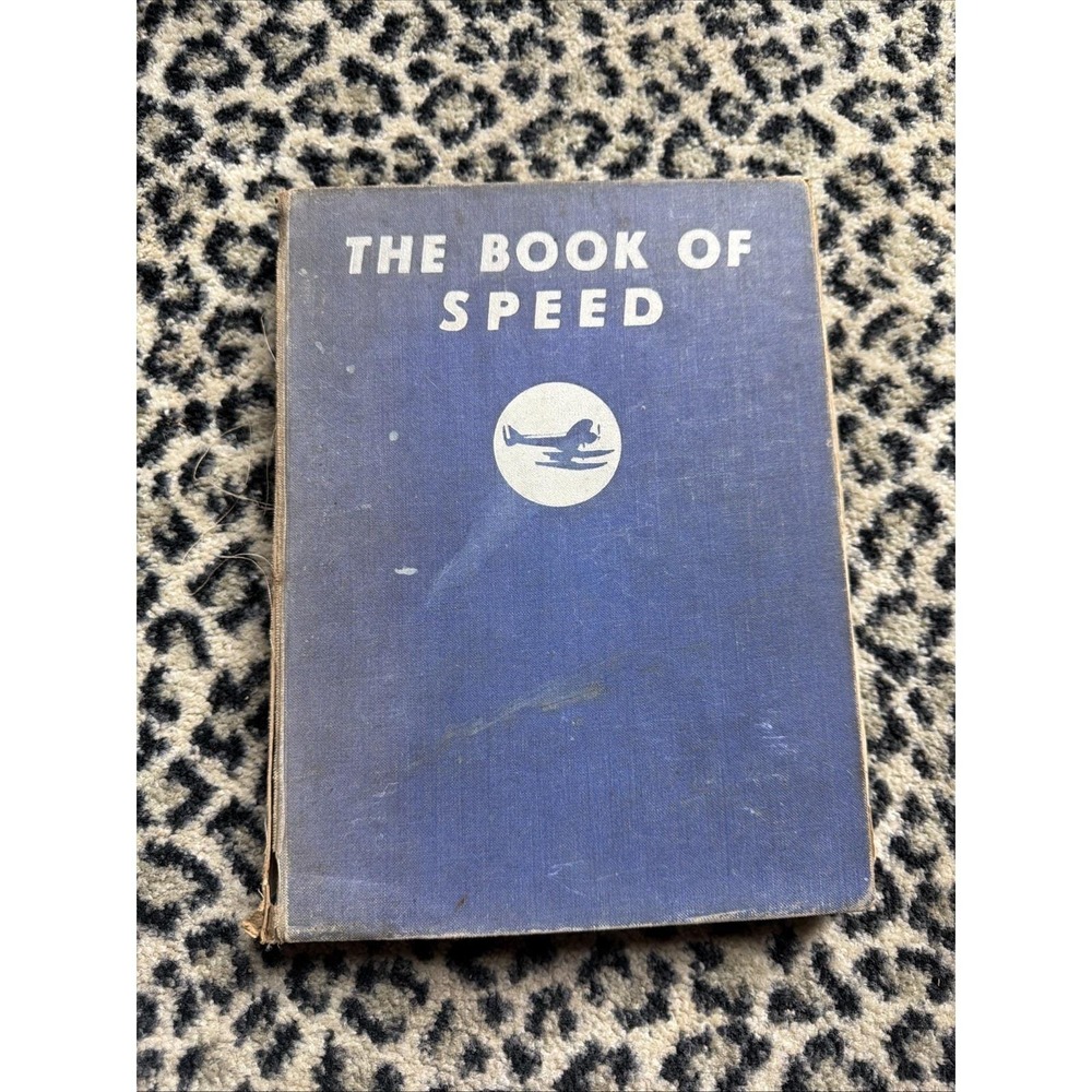 The Book of Speed 1934 Charles Scribner's Sons London 1st Edition, HC Transport